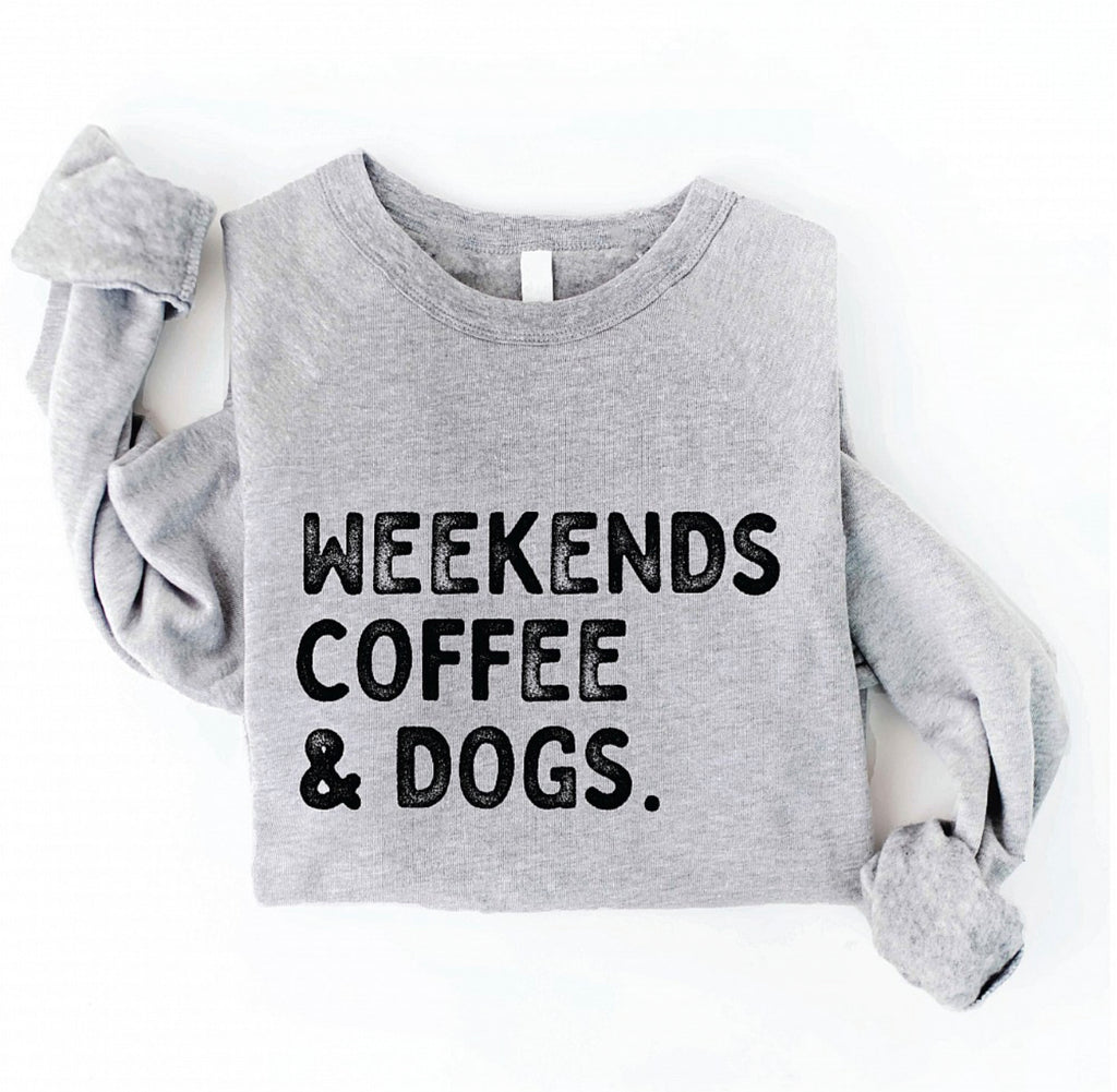 Weekend Coffee & Dogs Sweatshirt - Gray