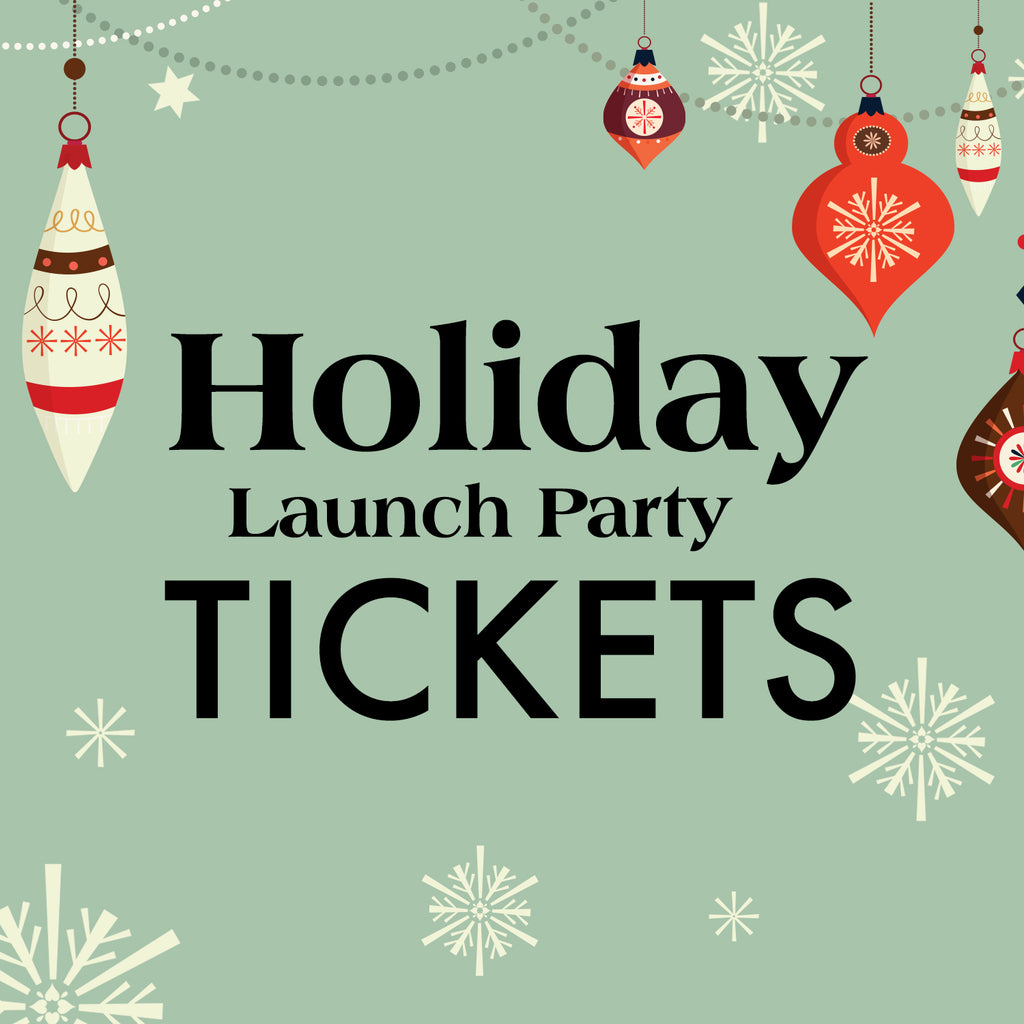 2024 Holiday Launch Party Tickets