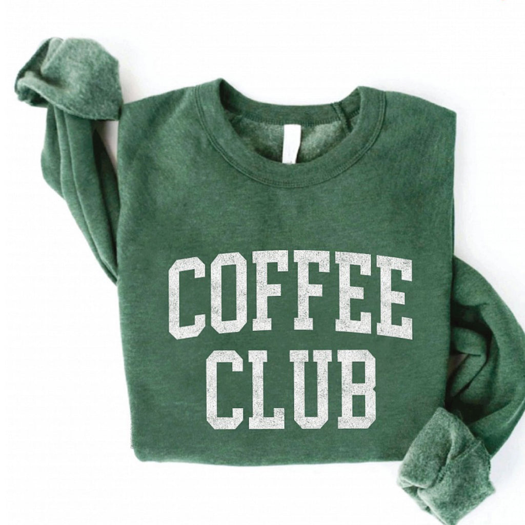 Coffee Club Sweatshirt - Green